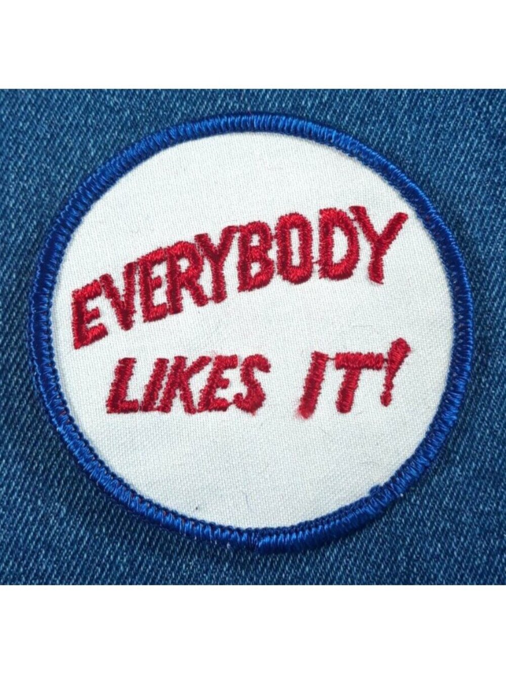 NOS 70s Vintage Original Everybody Like It! 3" Patch Funny Humor Sexy Cool